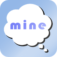 mine - 私だけのひとりごとつぶやきメモ -